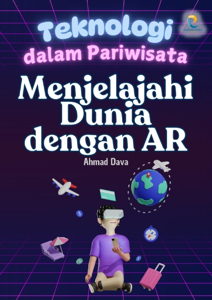 Teknologi dalam Pariwisata: Menjelajahi Dunia dengan AR